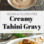 2 photo graphic with a bowl of tahini gravy in the top one and sweet potatoes topped with tahini gravy